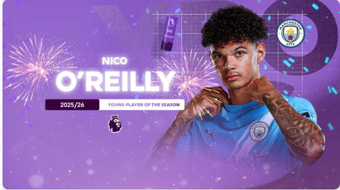 Nico O’Reilly named Premier League’s Young Player of the Season
